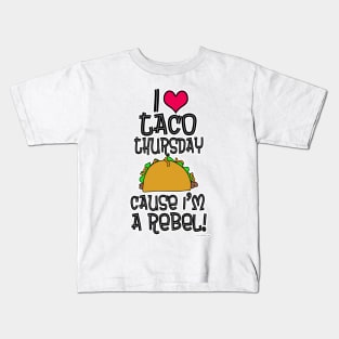 Taco Thursday Parody Food Tuesday Rebel Kids T-Shirt